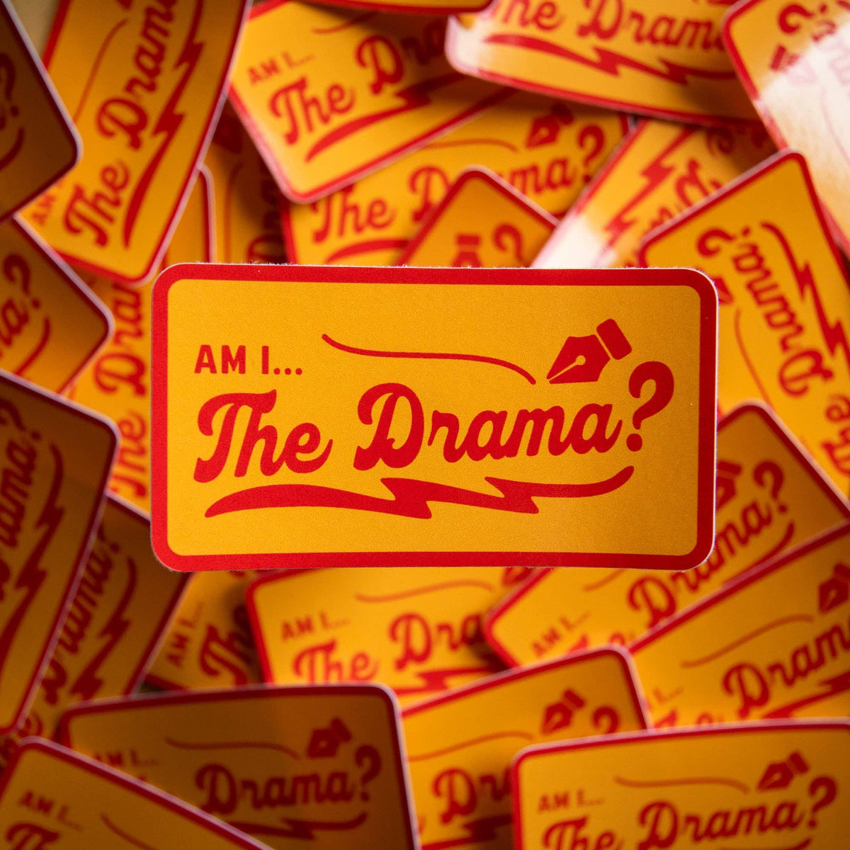 Am I The Drama? Vinyl Sticker