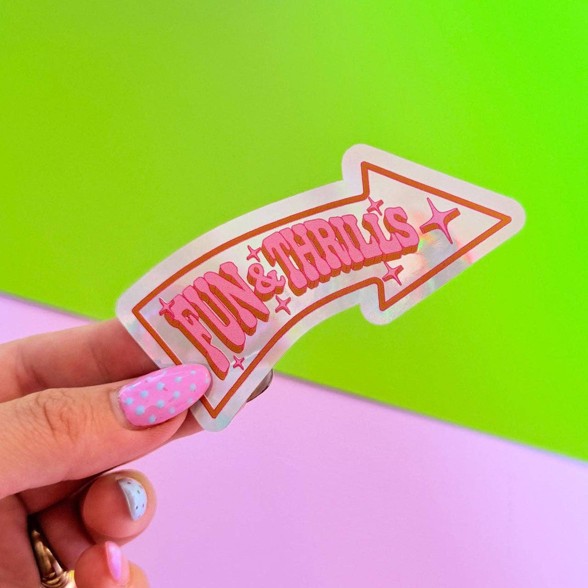 Fun & Thrills Holographic Sticker